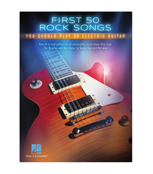 First 50 Rock Songs You Should Play on Electric Guitar
