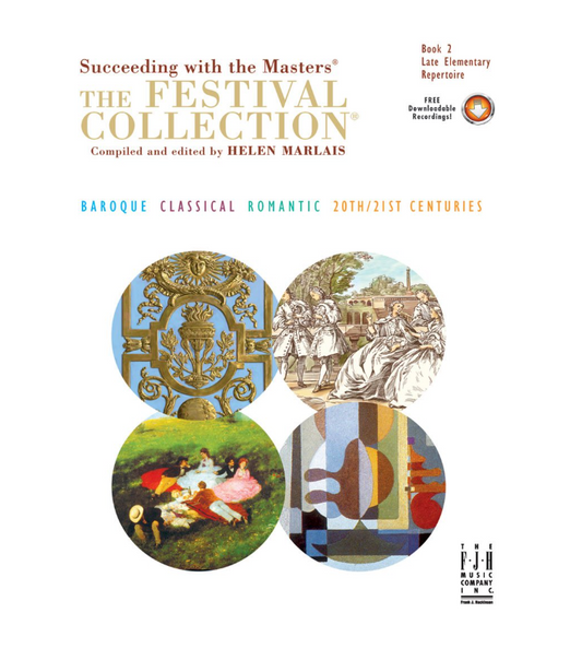 The Festival Collection Succeeding with the Masters Helen Marlais